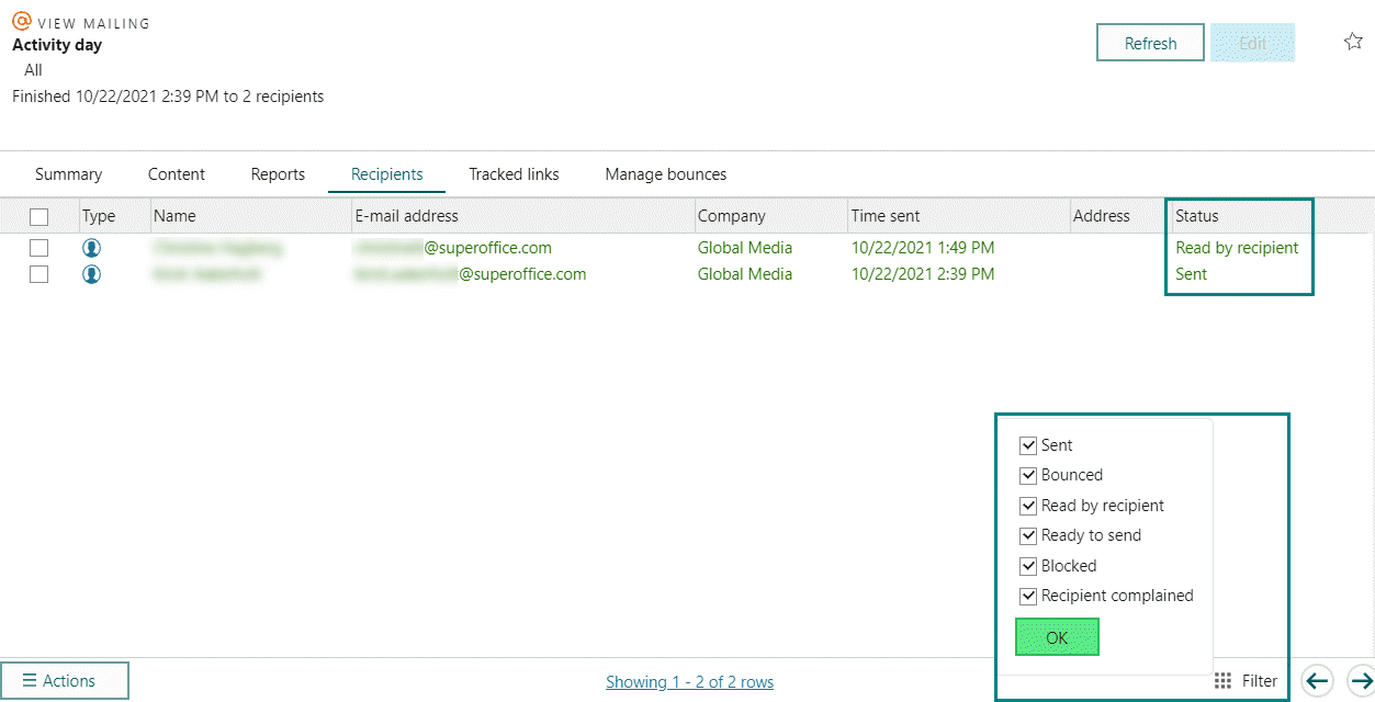 You can see the status of the mailing in the Status field